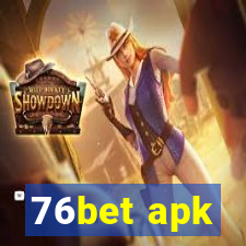 76bet apk